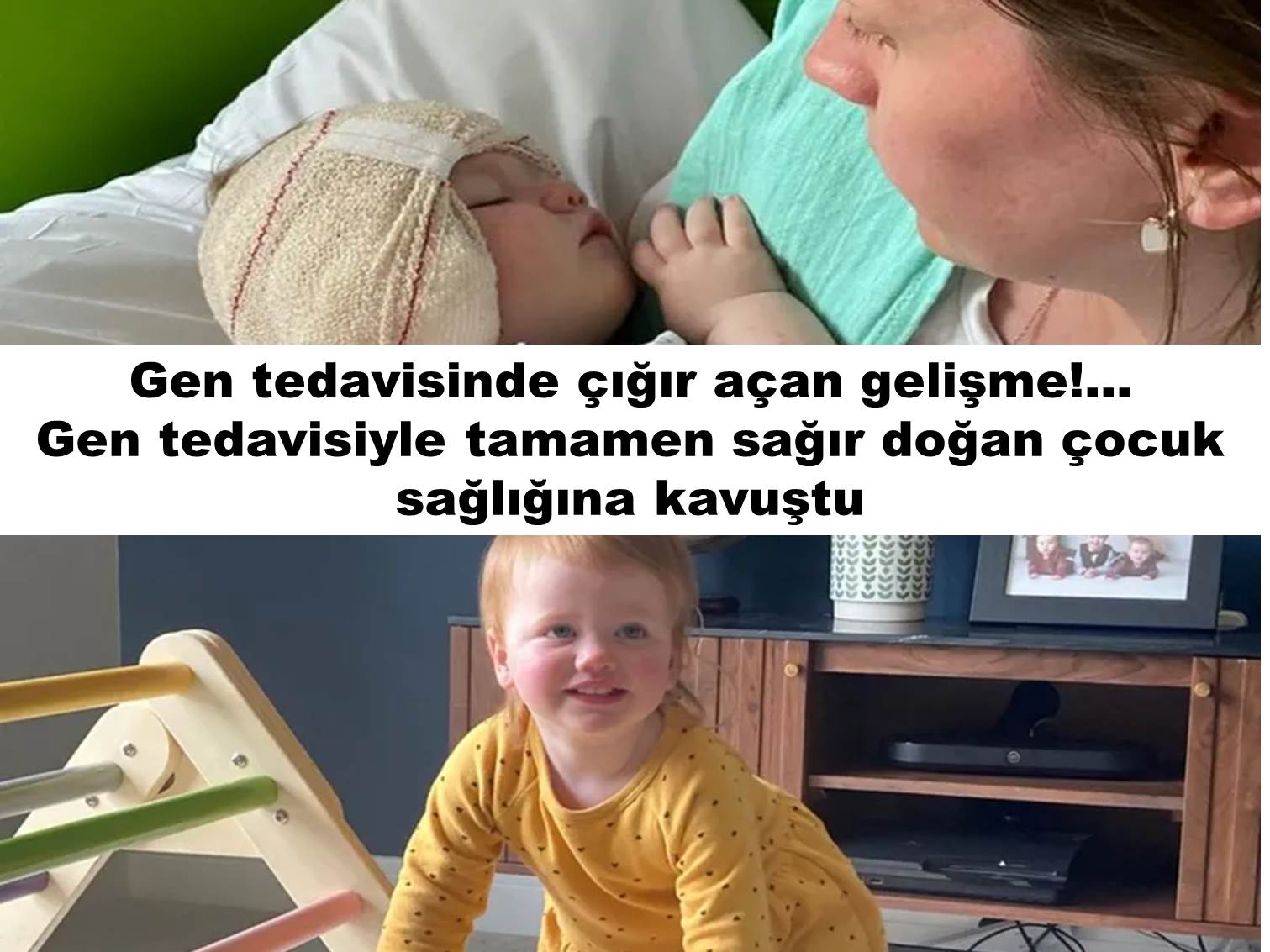 Gen tedavisinde çığır açan gelişme!… Gen tedavisiyle tamamen sağır doğan çocuk sağlığına kavuştu..